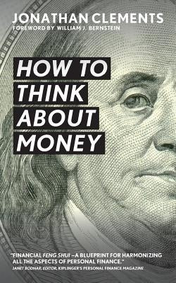 How to Think About Money by Clements, Jonathan