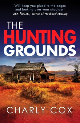 The Hunting Grounds by Cox, Charly
