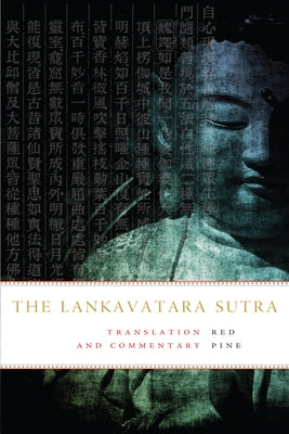 The Lankavatara Sutra: A Zen Text by Pine, Red