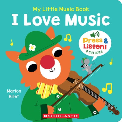 My Little Music Book: I Love Music by Billet, Marion