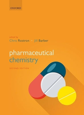 Pharmaceutical Chemistry 2nd Edition by Rostron