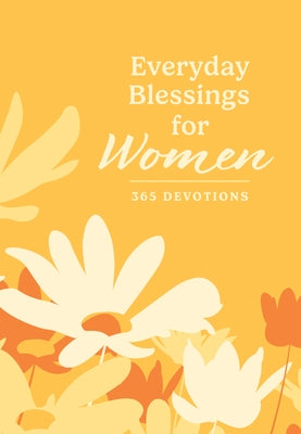 Everyday Blessings for Women: 365 Devotions by Beers, Ron