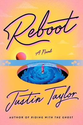 Reboot by Taylor, Justin