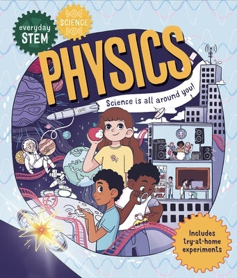 Everyday Stem Science--Physics by Somara, Shini