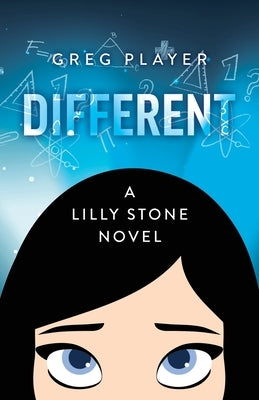 Different: A Lilly Stone Novel by Player, Greg