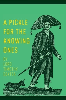 A Pickle for the Knowing Ones by Dexter, Timothy