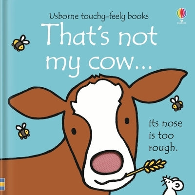 That's Not My Cow. by Watt, Fiona
