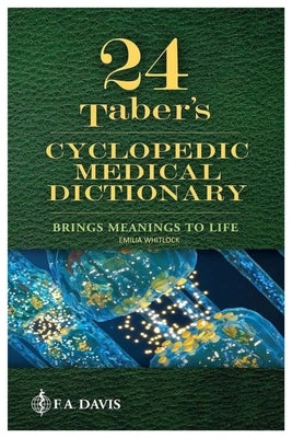 Taber's Cyclopedic Medical Dictionary by Whitlock, Emilia