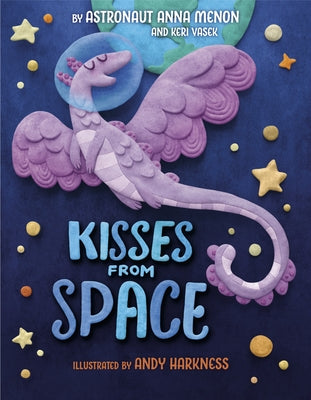 Kisses from Space by Menon, Anna