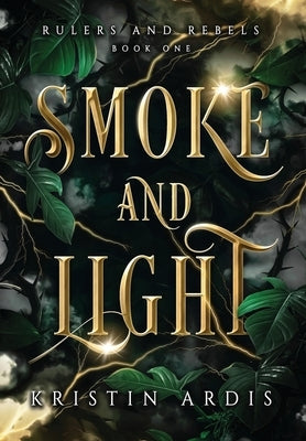 Smoke and Light by Ardis, Kristin