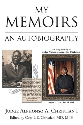 My Memoirs: An Autobiography by Christian I., Judge Alphonso a.