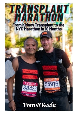 Transplant Marathon by O'Keefe, Tom