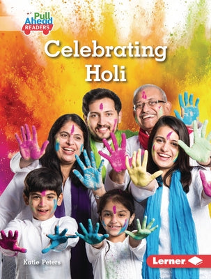 Celebrating Holi by Peters, Katie