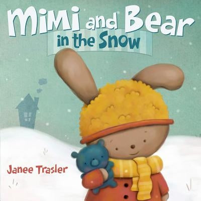 Mimi and Bear in the Snow by Trasler, Janee