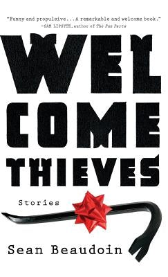 Welcome Thieves by Beaudoin, Sean