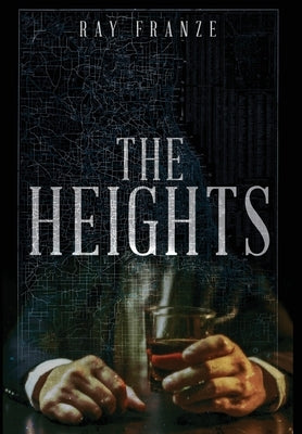 The Heights by Franze, Ray