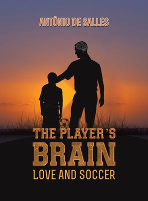 The Player's Brain by de Salles, Ant?nio