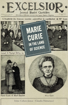 Marie Curie in the Land of Science by Cohen-Janca, Ir&#195;&#168;ne