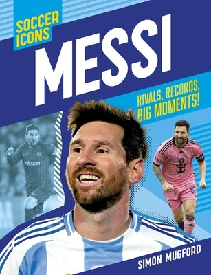 Soccer Icons: Messi by Mugford, Simon