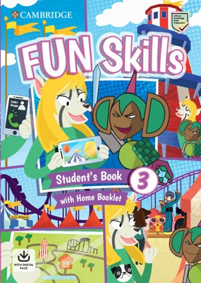 Fun Skills Level 3 Student's Book and Home Booklet with Online Activities by Sage, Colin