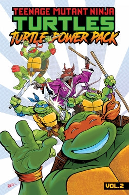 Teenage Mutant Ninja Turtles: Turtle Power Pack, Vol. 2 by Goellner, Caleb