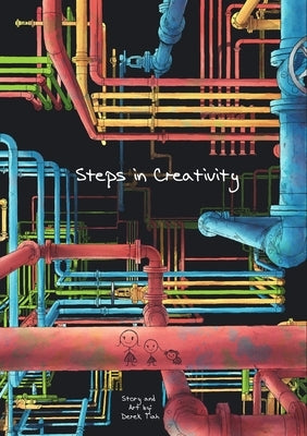 Steps In Creativity by Tiah, Derek