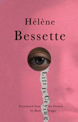 Lili Is Crying by Bessette, H&#195;&#169;l&#195;&#168;ne