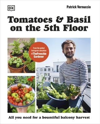 Tomatoes and Basil on the 5th Floor by Vernuccio, Patrick