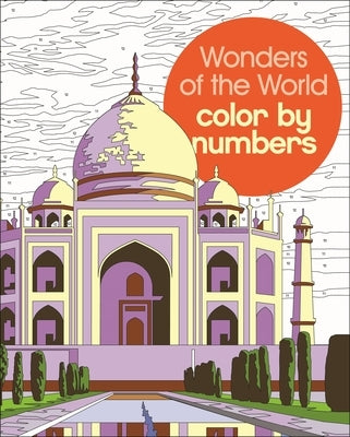 Wonders of the World Color by Numbers by Woodroffe, David