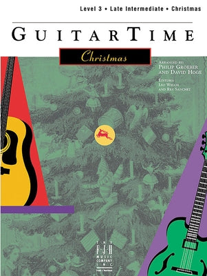 Guitartime Christmas, Level 3, Pick Style by Groeber, Philip