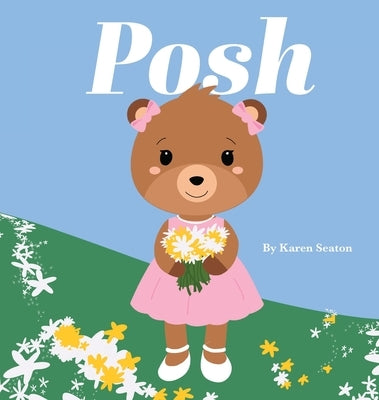 Posh by Seaton, Karen