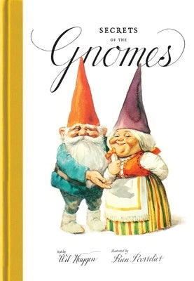 Secrets of the Gnomes by Poortvliet, Rien