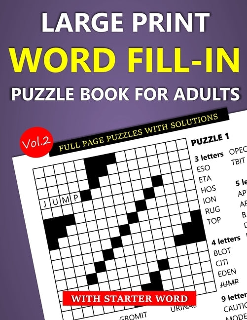 Large Print Word Fill-In Puzzle Book for Adults with Starter Word: Full Page Puzzles with Solutions (Vol.2) by Hammond, Oliver