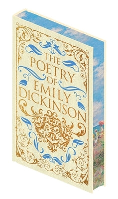 The Poetry of Emily Dickinson by Dickinson, Emily