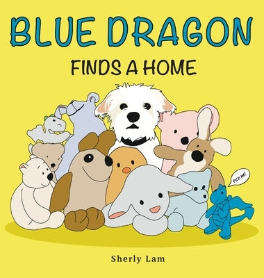 Blue Dragon Finds A Home by Lam, Sherly