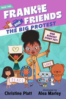 Frankie and Friends: The Big Protest by Platt, Christine