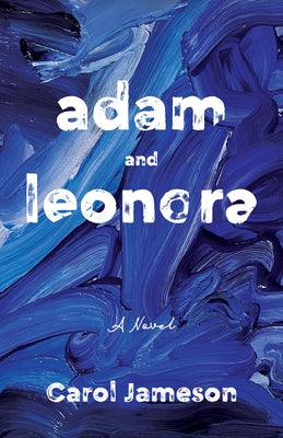 Adam and Leonora by Jameson, Carol