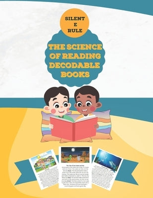 The Science of Reading Decodable Books: Silent E Rule by Free, Adam