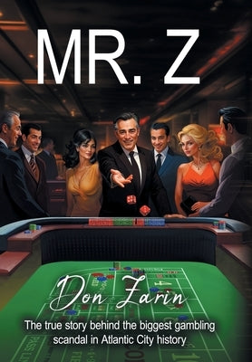 Mr. Z by Zarin, Don