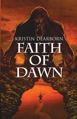 Faith of Dawn by Dearborn, Kristin