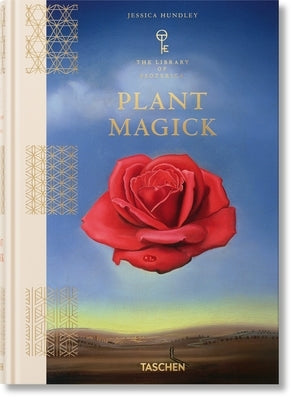 Plant Magick. the Library of Esoterica by Hundley, Jessica