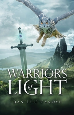 Warriors of Light by Canovi, Danielle