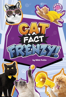 Cat Fact Frenzy! by Potts, Nikki