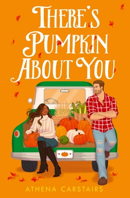 There's Pumpkin about You by Carstairs, Athena