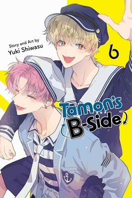 Tamon's B-Side, Vol. 6 by Shiwasu, Yuki