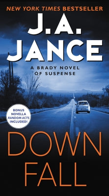 Downfall: A Brady Novel of Suspense by Jance, J. A.
