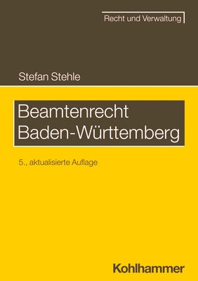 Beamtenrecht Baden-Wurttemberg by Stehle, Stefan