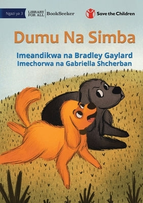 Dasha and Miro - Dumu Na Simba by Gaylard, Bradley