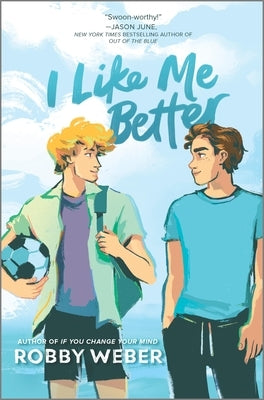 I Like Me Better by Weber, Robby