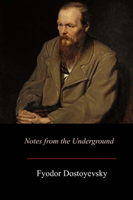 Notes from the Underground by Garnett, Constance Clara